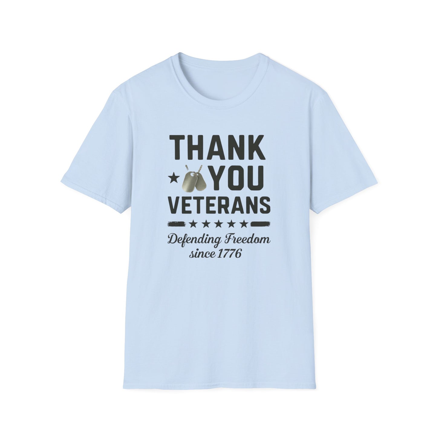 Thank You Veterans, Defending Freedom since 1776 unisex tshirt, 4th of july tee, patriotic tshirt, honor your local vet shirt