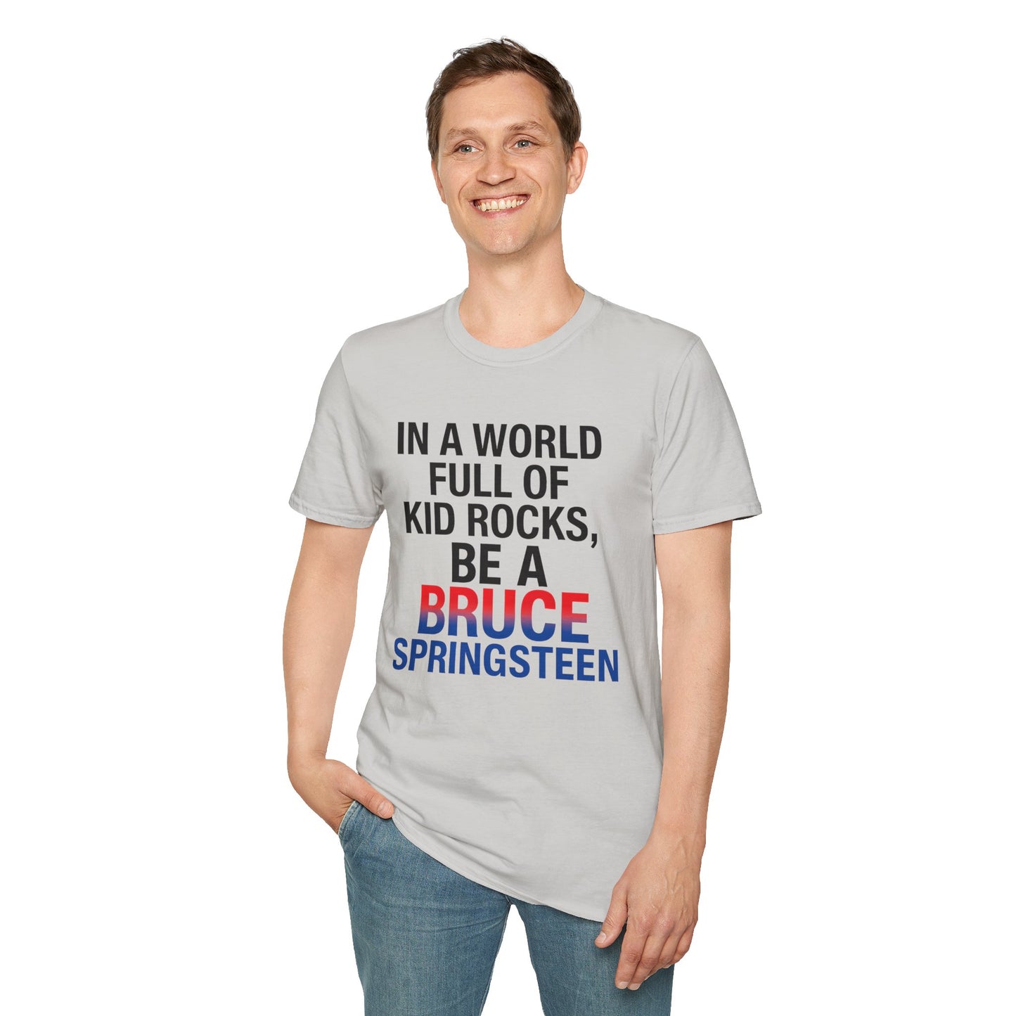 Be a Bruce Springsteen T-Shirt - Be a Bruce Springsteen, Music Lover Gift, Casual Tee, Concert Outfit, Unique Design