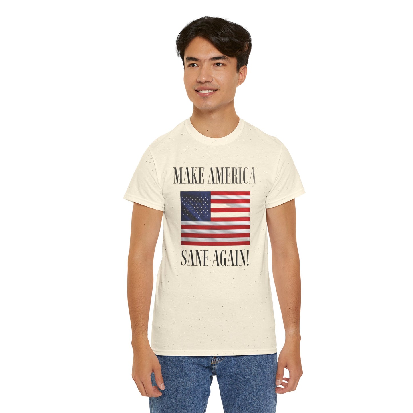 Make America Sane Again! T-Shirt, Unisex Graphic T-Shirt, Political Statement Tee, Anti Fascism, Anti MAGA