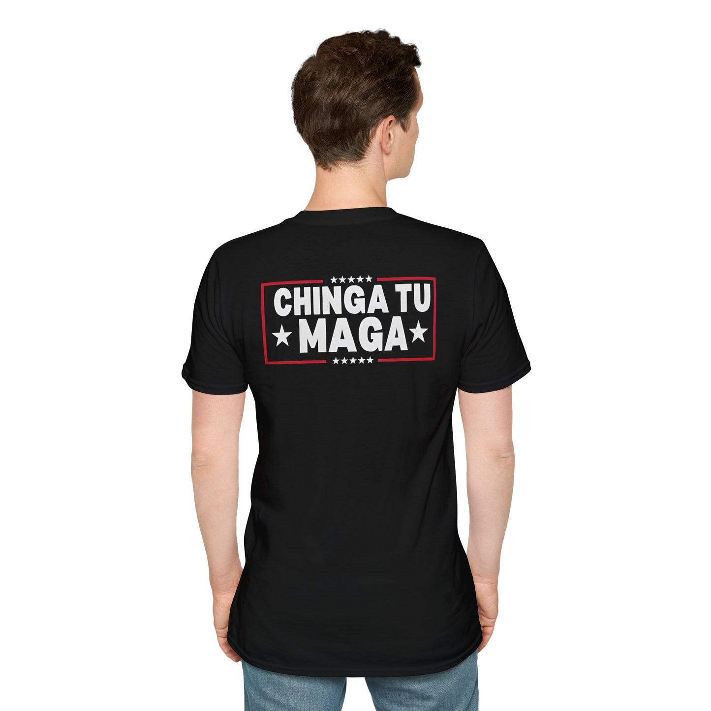 Chinga Tu Maga back Mexicans Ain't Going Anywhere t-shirt, Great Gift for Holidays, MagaHumor, Anti maga shirt, anti trump