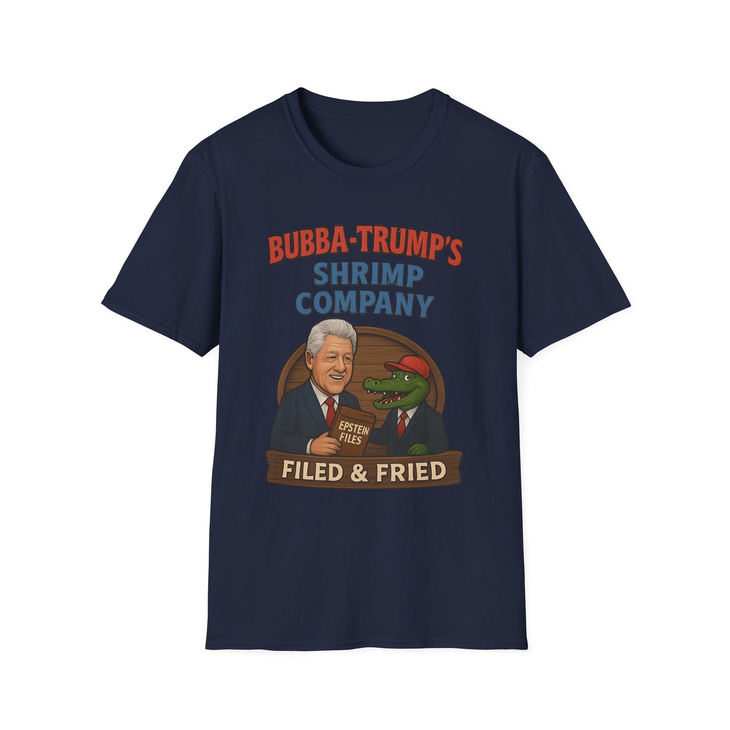 Bubba-Trump's Shrimp Company T-Shirt — 'Filed & Fried' Political Parody Tee