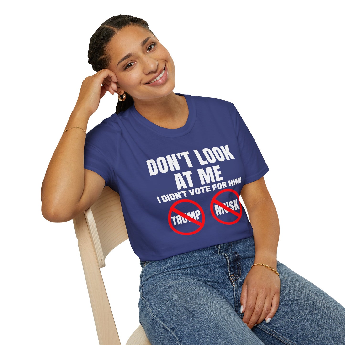 Don't Look at me, I didn't Vote for Him! t-shirt, Casual Wear, Gift for Activists, Funny Quote Tee, Resistance Tee, Anti-MAGA