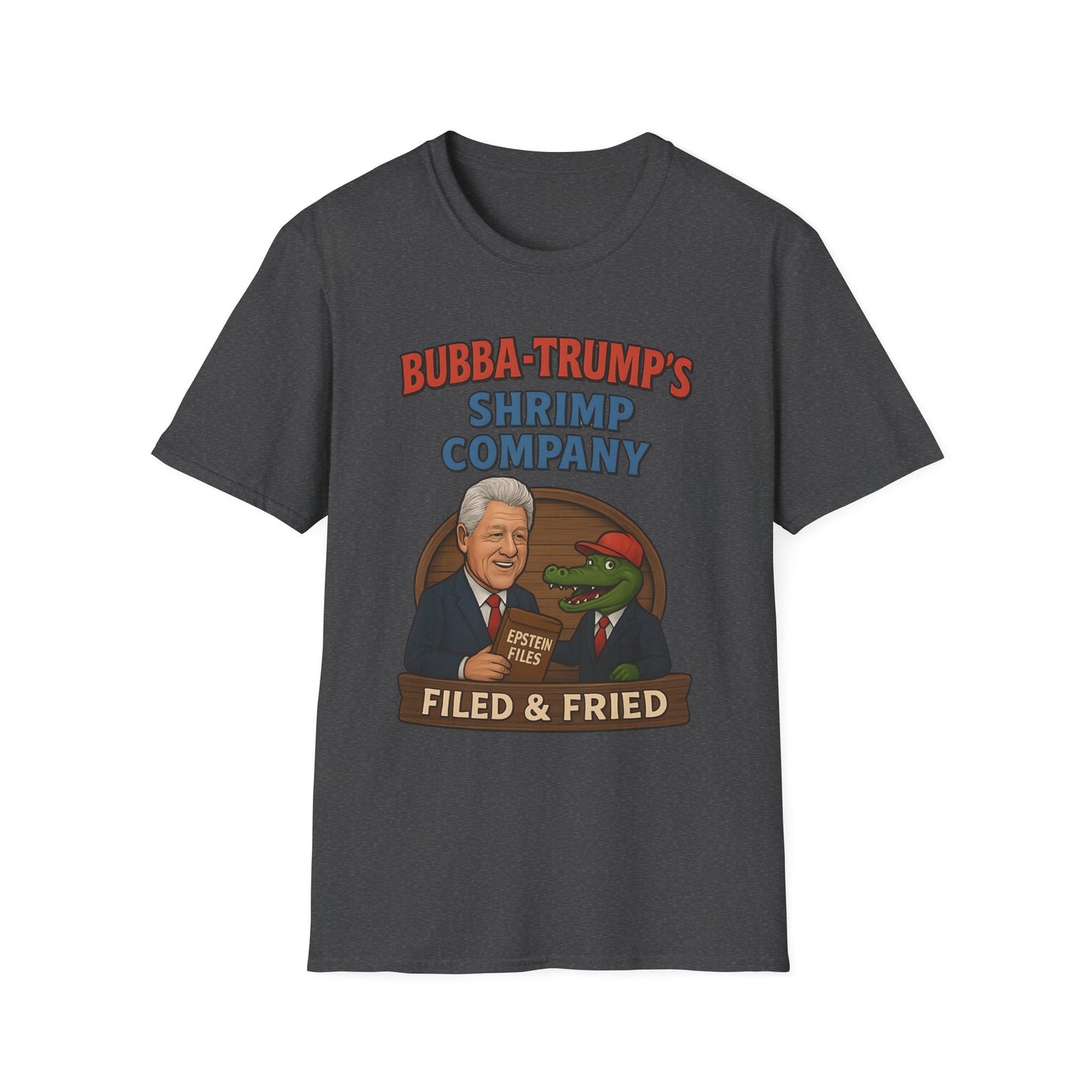 Bubba-Trump's Shrimp Company T-Shirt — 'Filed & Fried' Political Parody Tee