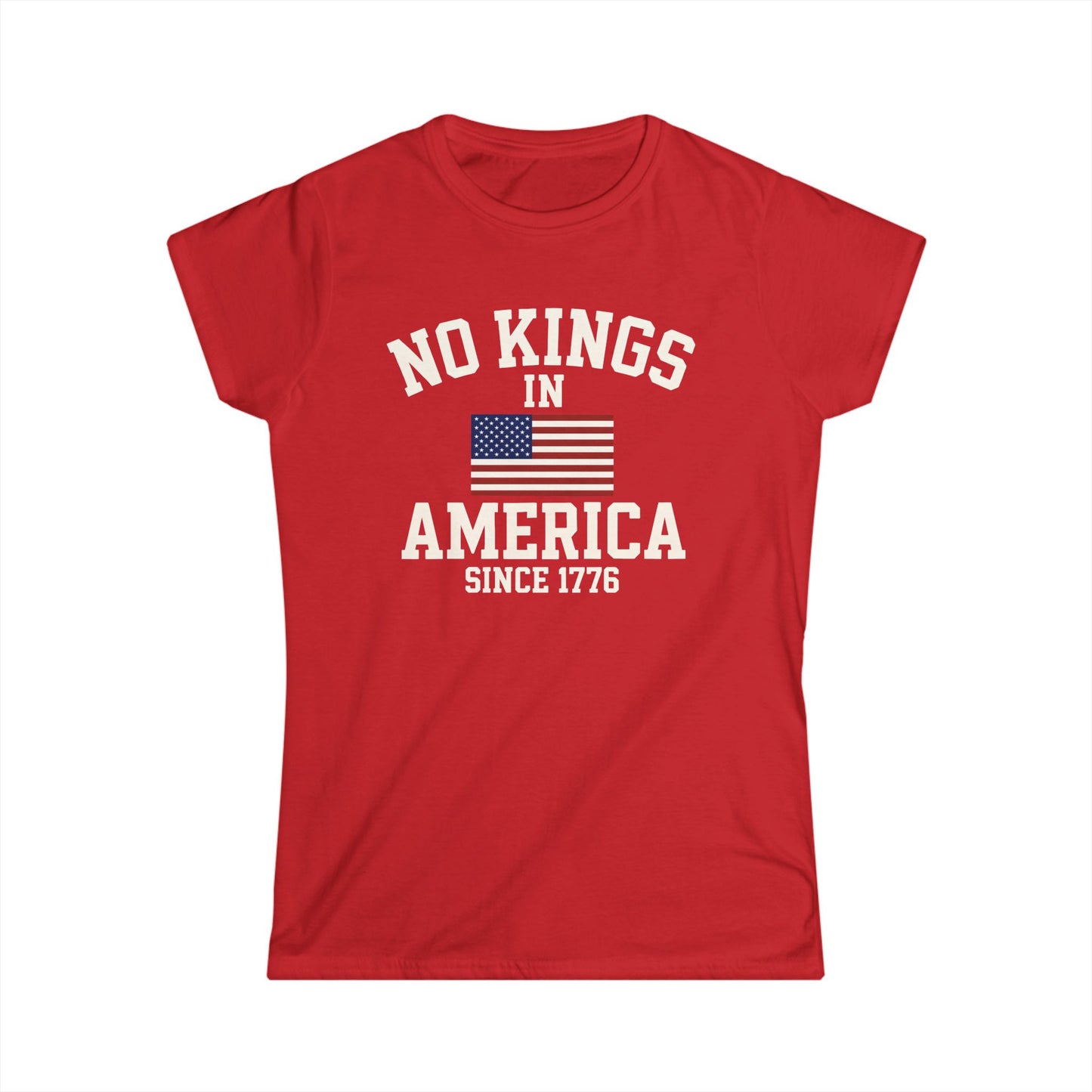 No Kings Ladies fit Tee - No Kings in America since 1776, American Pride Shirt, Independence Day Tee, Gift for History Buffs, [...]