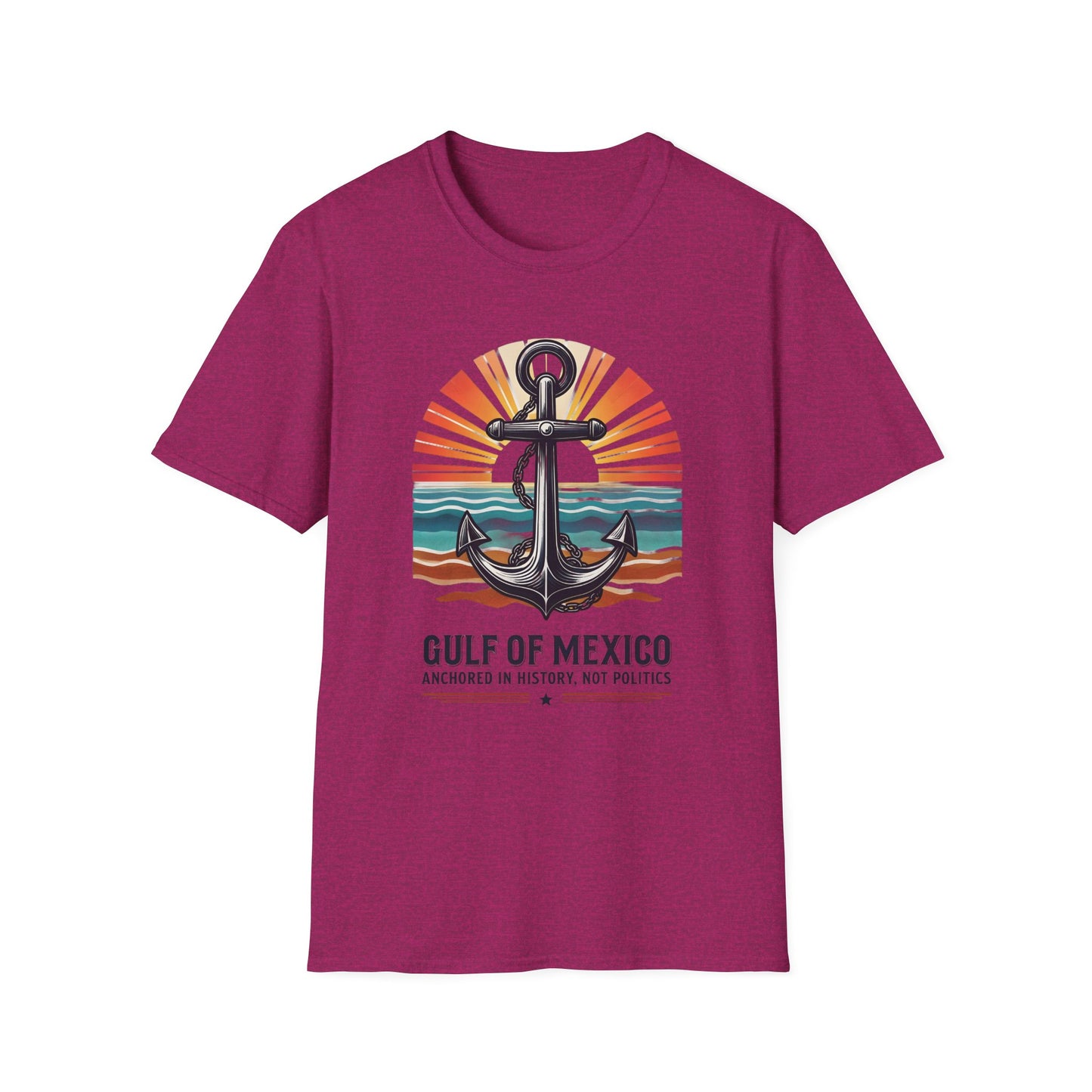 Gulf of Mexico, Anchored in History, Not Politics T-Shirt, Political Statement Tee, Anti Fascism Tee, AntiTrump Tee