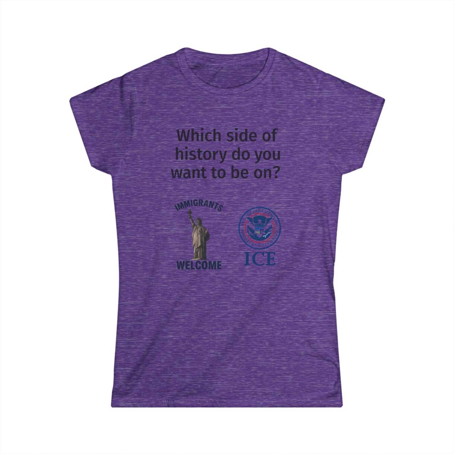 Women's Activism Tee: "Which side of history do you want to be on?" | Feminist Shirt, Social Justice Apparel, Immigrant Rights [...]