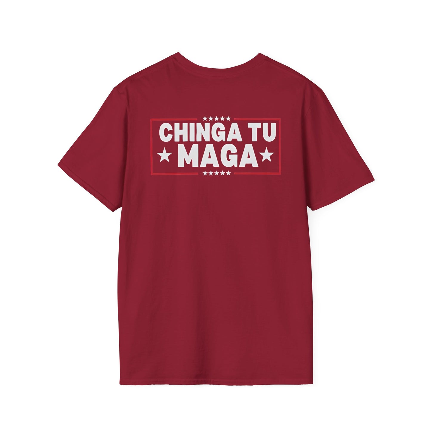 Chinga Tu Maga back Mexicans Ain't Going Anywhere t-shirt, Great Gift for Holidays, MagaHumor, Anti maga shirt, anti trump