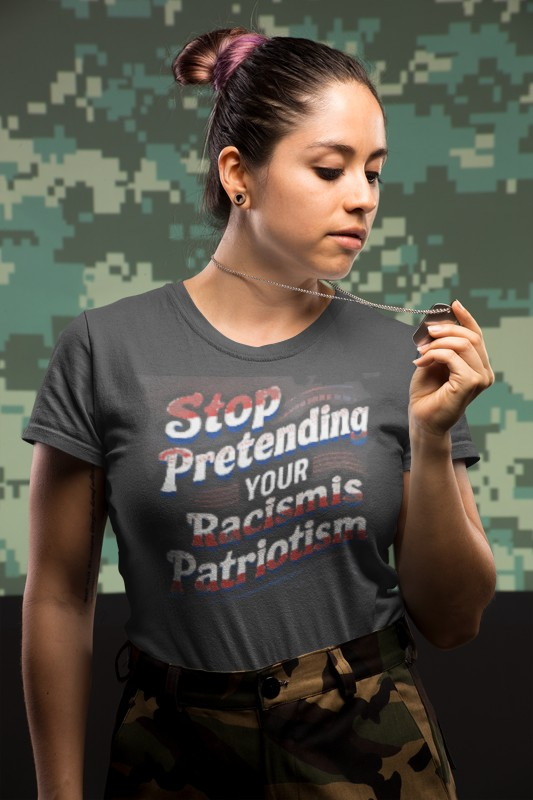 Stop Pretending Your Racism is Patriotism unisex tshirt, equal rights tshirt, anti racism shirt, patriotic anti racism shirt