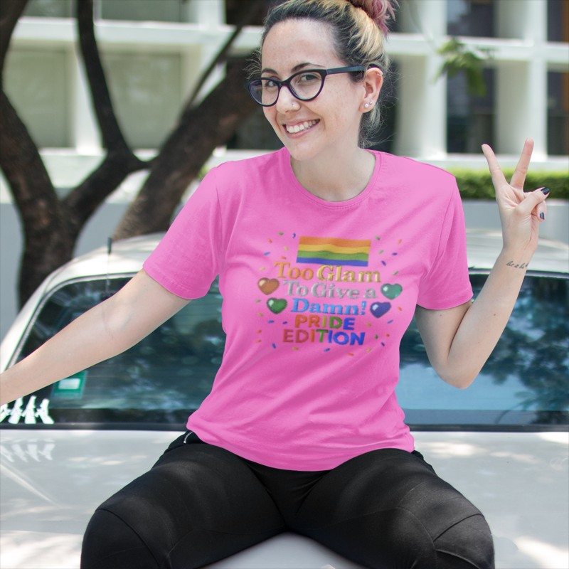 Pride Edition T-Shirt, Too Glam To Give a Damn Shirt, LGBTQ+ Pride Apparel, Unisex Tee for Pride Month, Colorful Casual Wear
