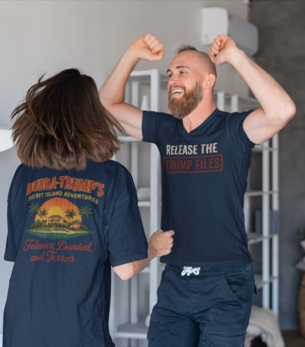 "Trump Files / Bubba-Trump's: Felonies, Denial and Terror" Back Print, Release the Trump Files Unisex front/back tee