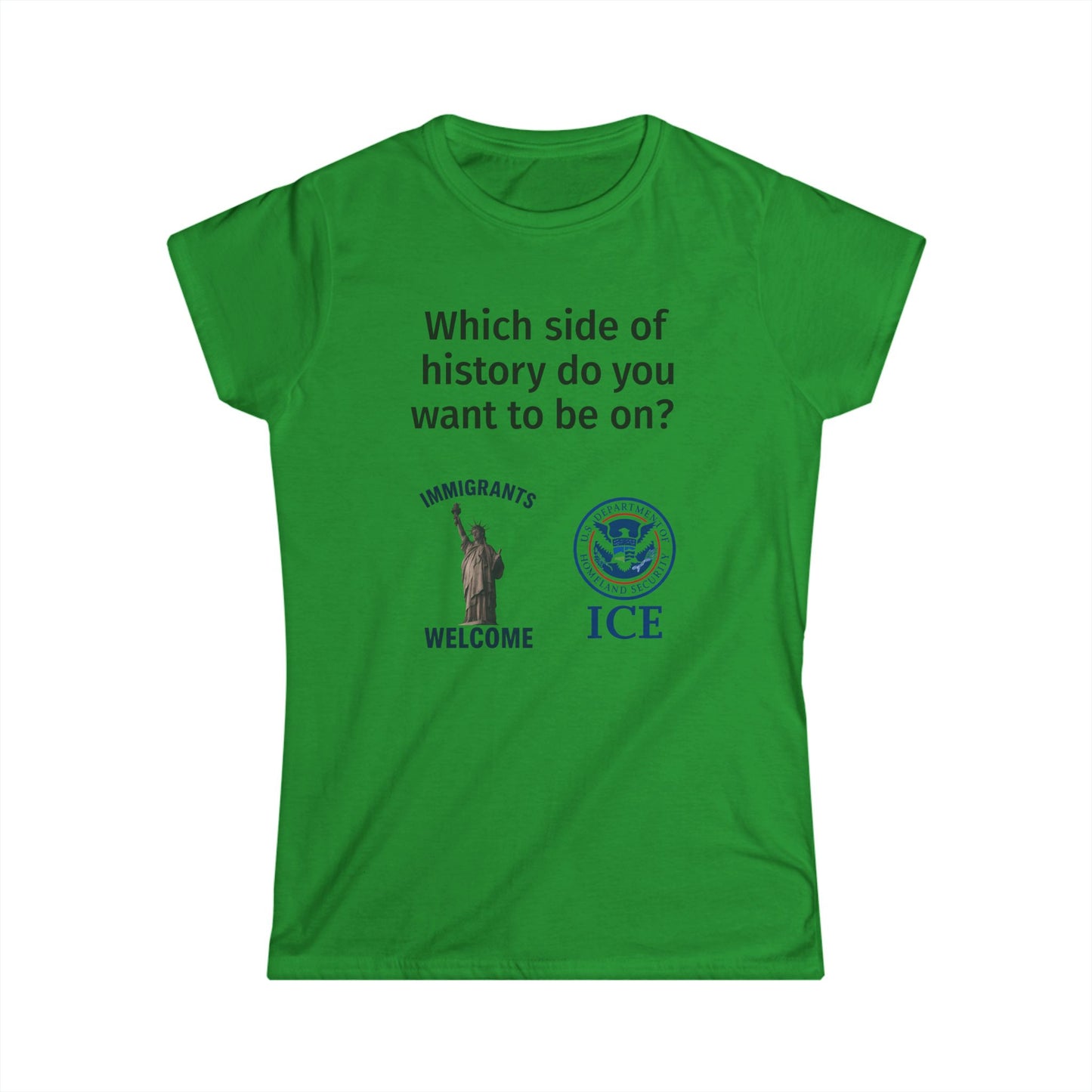 Women's Activism Tee: "Which side of history do you want to be on?" | Feminist Shirt, Social Justice Apparel, Immigrant Rights [...]