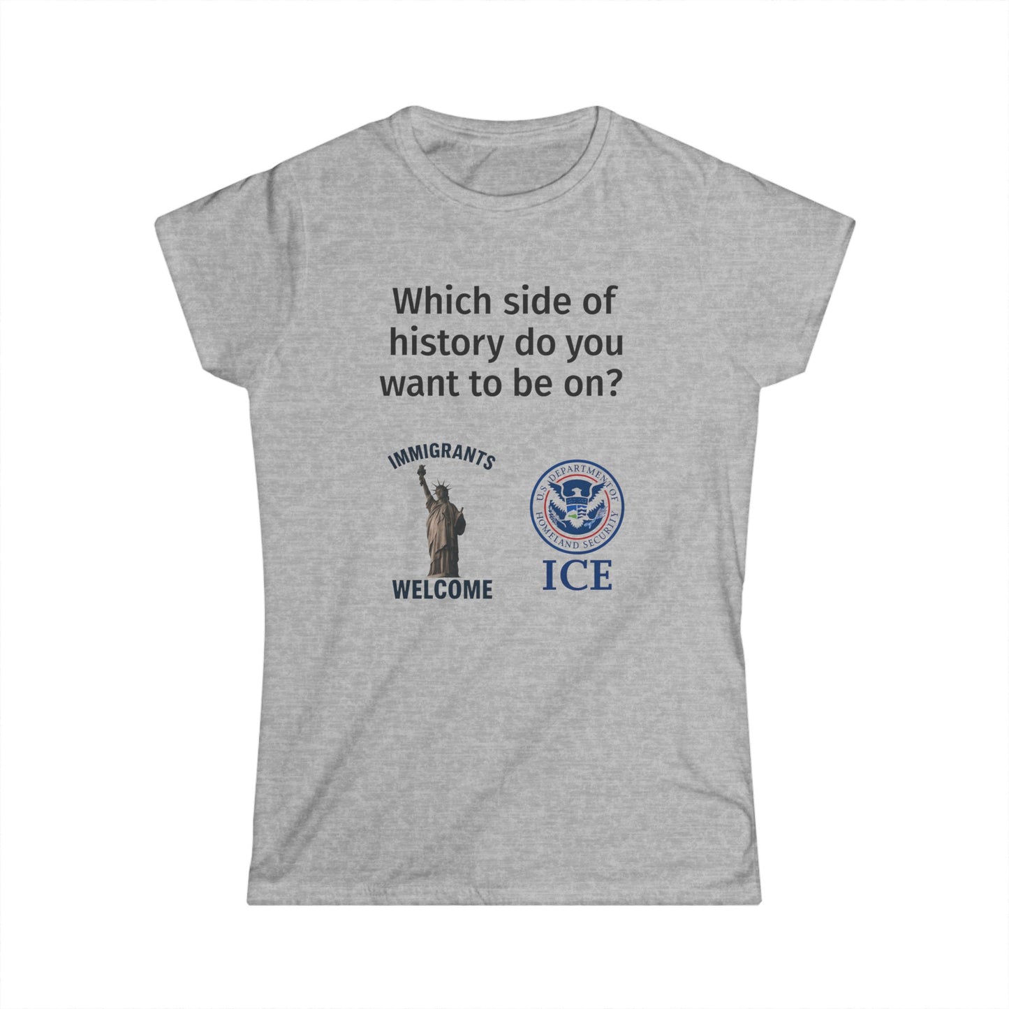 Women's Activism Tee: "Which side of history do you want to be on?" | Feminist Shirt, Social Justice Apparel, Immigrant Rights [...]