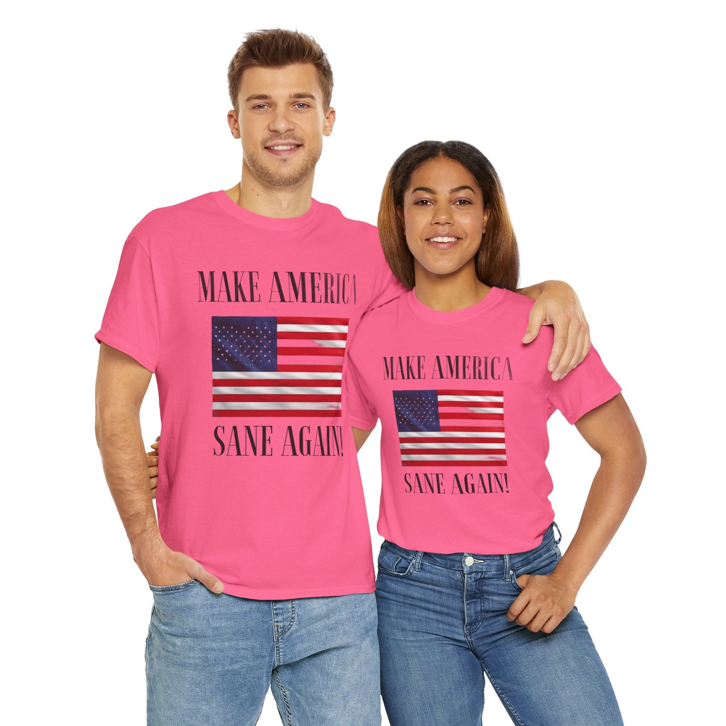 Make America Sane Again! T-Shirt, Unisex Graphic T-Shirt, Political Statement Tee, Anti Fascism, Anti MAGA