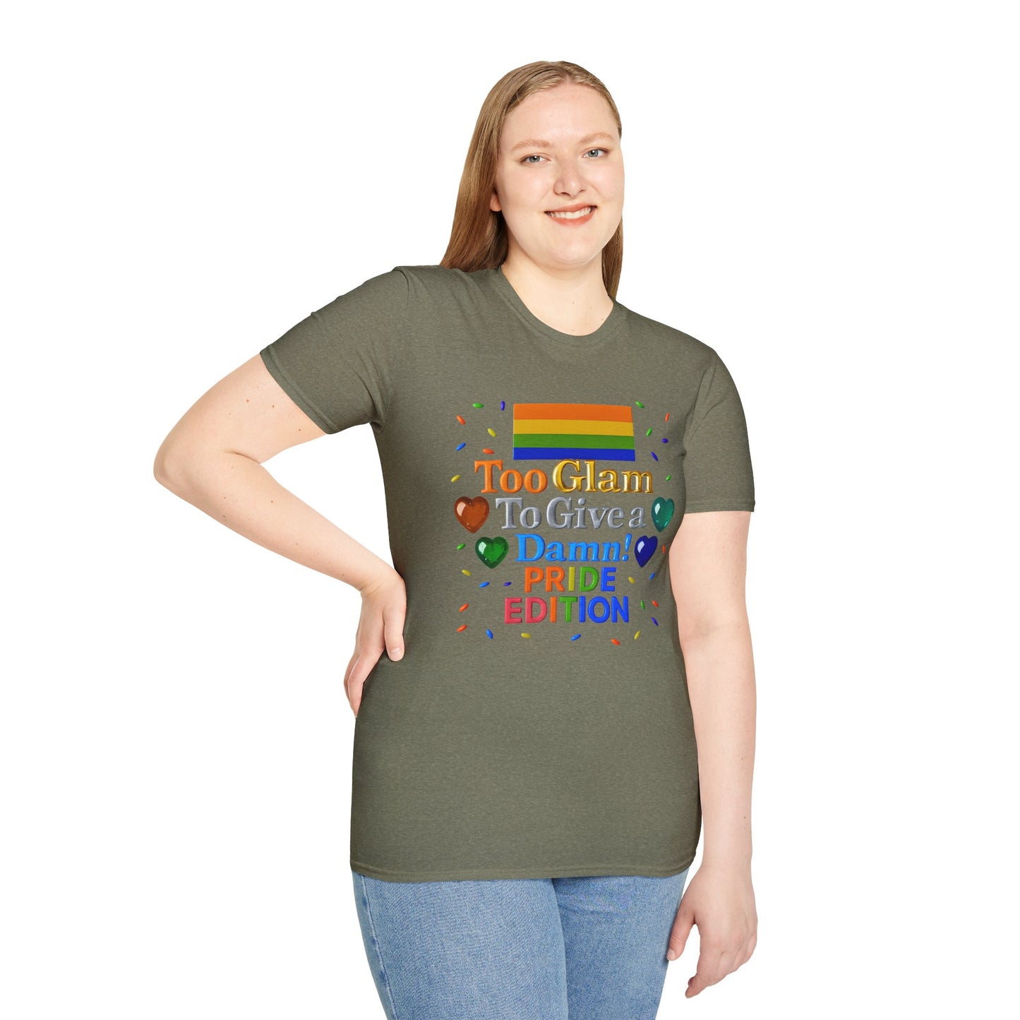 Pride Edition T-Shirt, Too Glam To Give a Damn Shirt, LGBTQ+ Pride Apparel, Unisex Tee for Pride Month, Colorful Casual Wear
