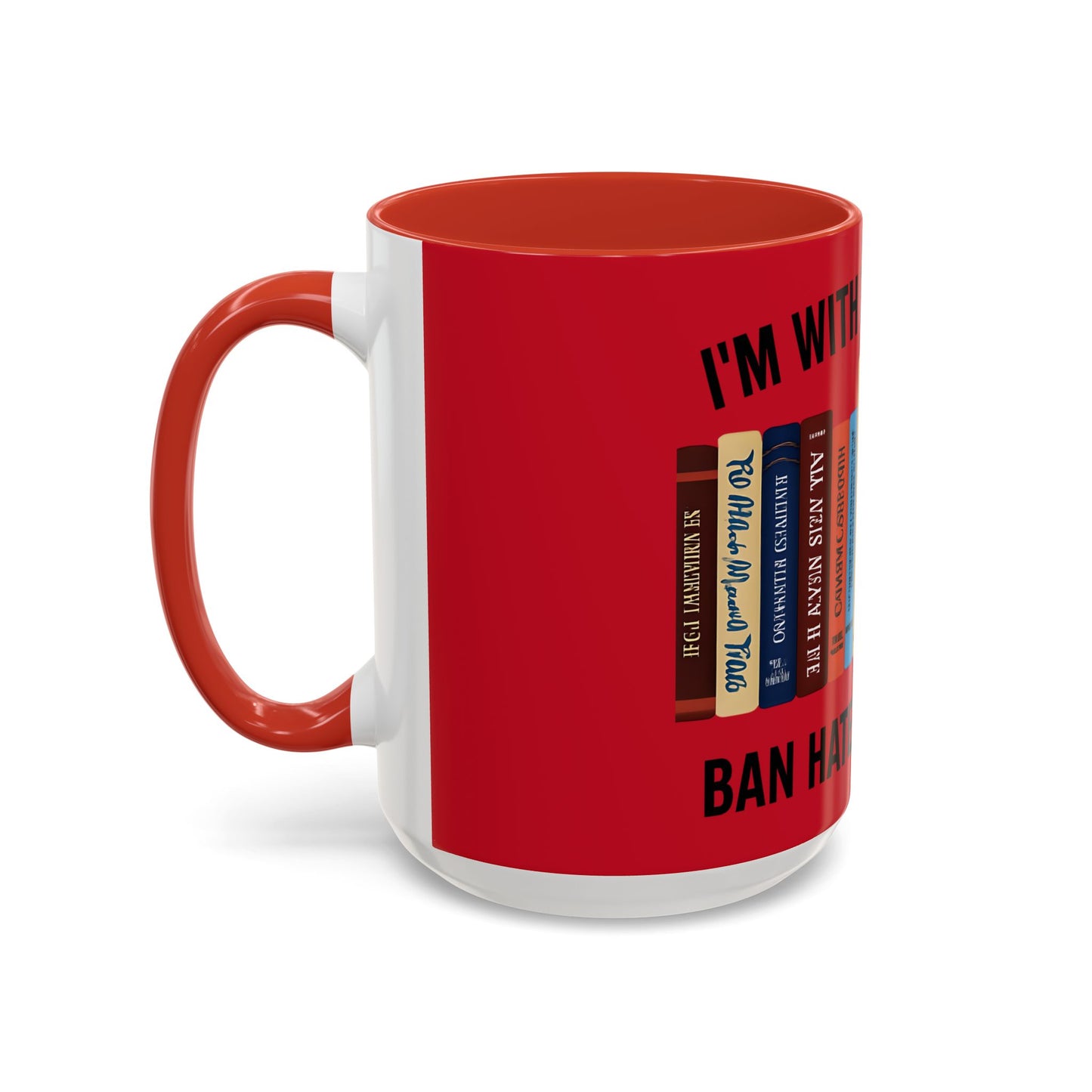 Bold Statement Coffee Mug - Banned Books Awareness, Book Lover Gift, Home Office Decor, Unique Tea Cup, Reading Appreciation