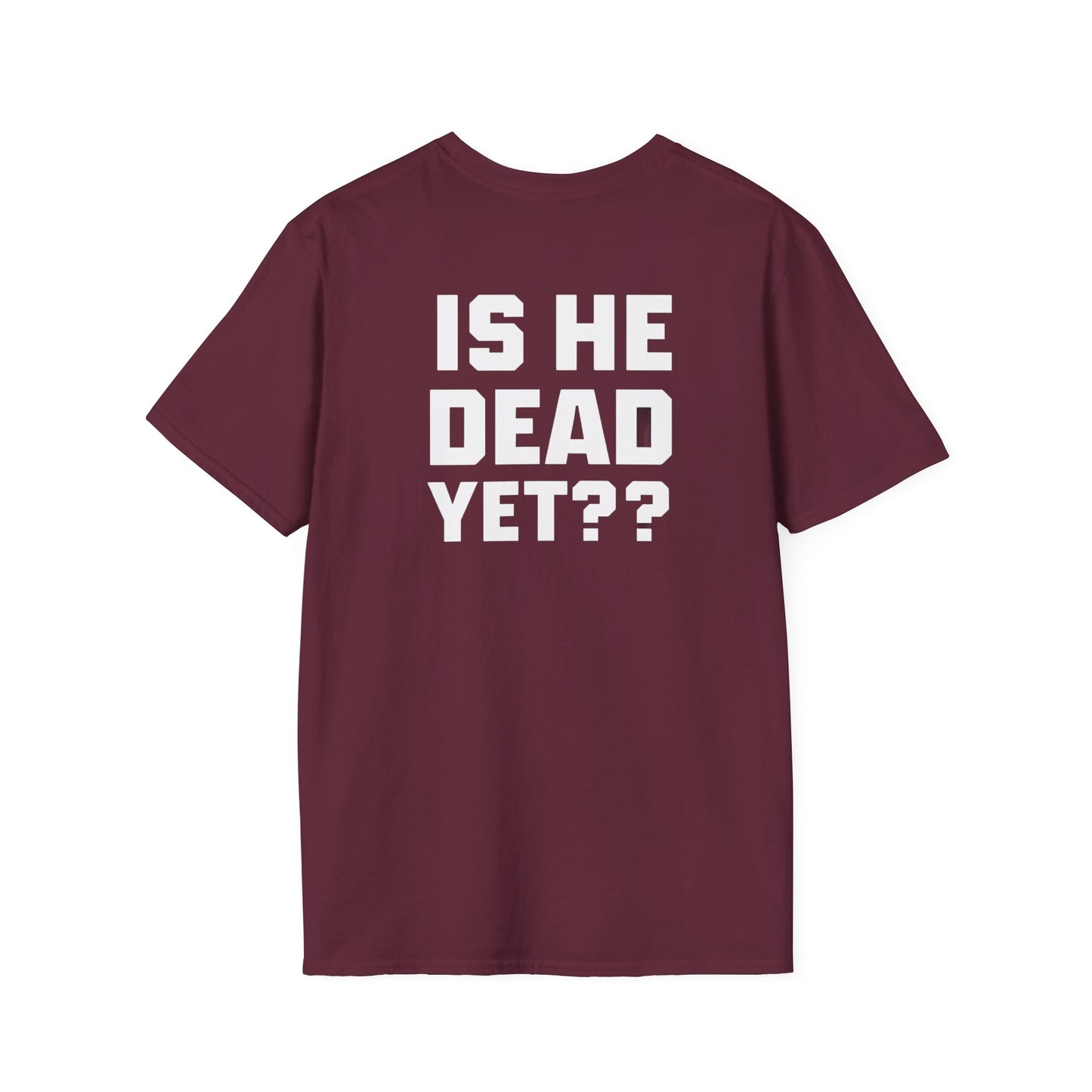 8647 front and back Softstyle T-Shirt with Quirky Slogan, Great for Casual Wear, Gift for Friends, Unique Birthday Present, Everyday Humor