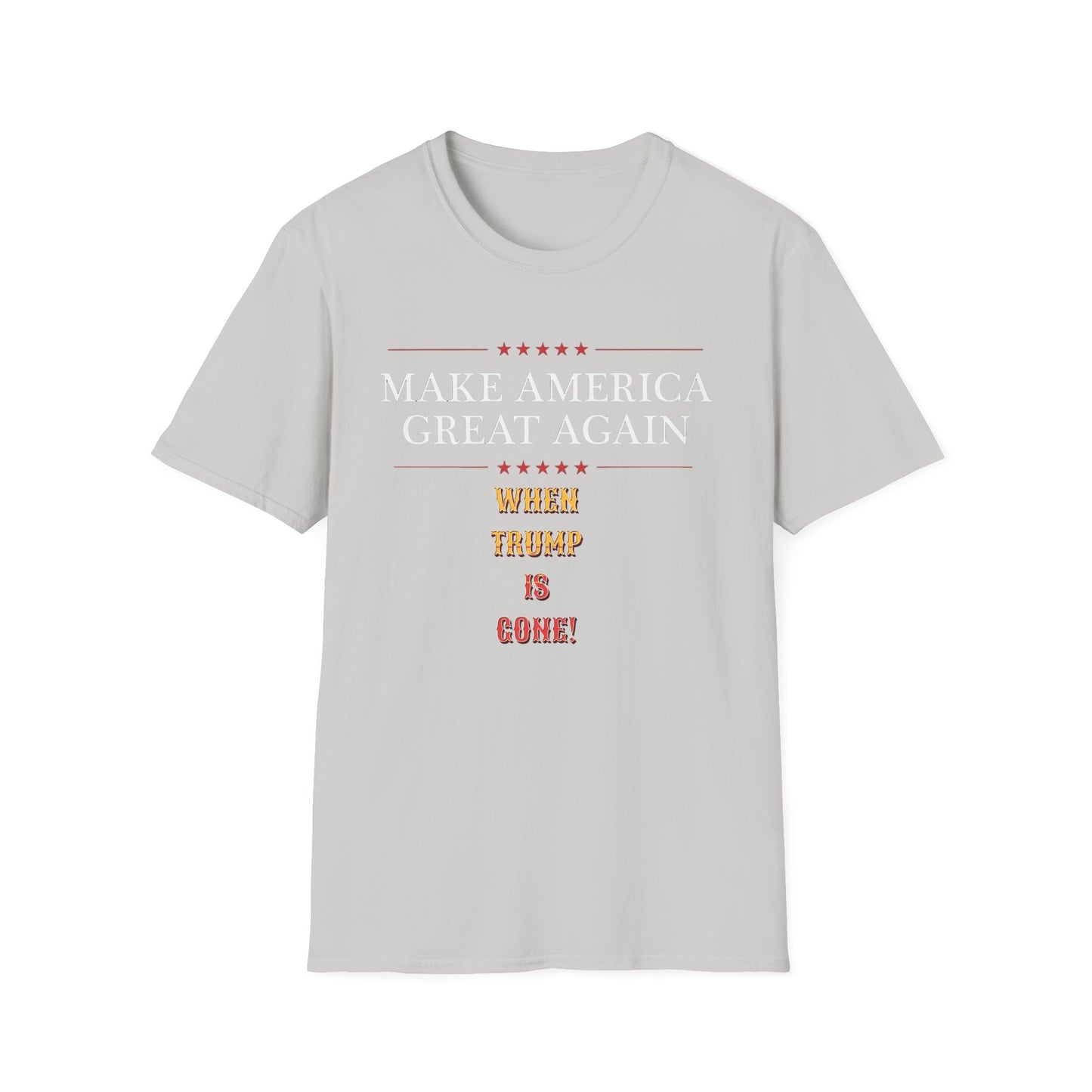 Make America Great Again T-Shirt, Unisex Tee, Political Apparel, Casual Wear, Statement Shirt, Gift for Patriots