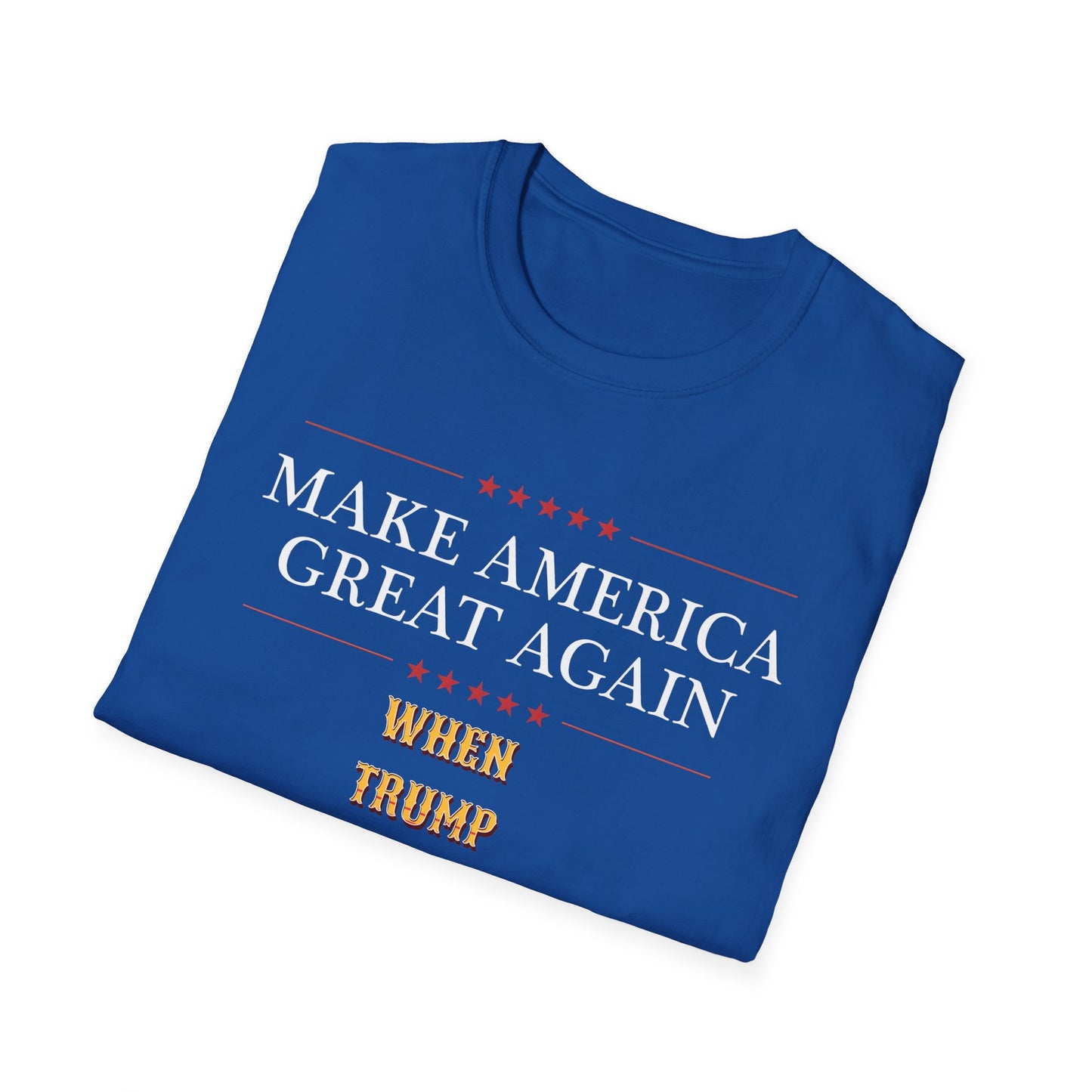 Make America Great Again T-Shirt, Unisex Tee, Political Apparel, Casual Wear, Statement Shirt, Gift for Patriots