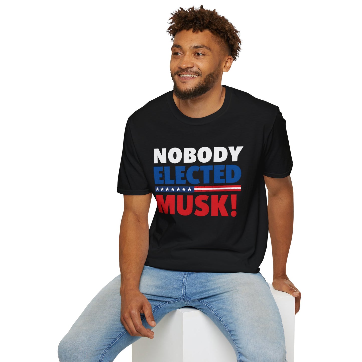 Nobody Elected Musk T-Shirt, Political Protest Shirt, Unisex Activist Tee, Social Justice Shirt, Anti-MAGA Tee, Anti Fascist tee
