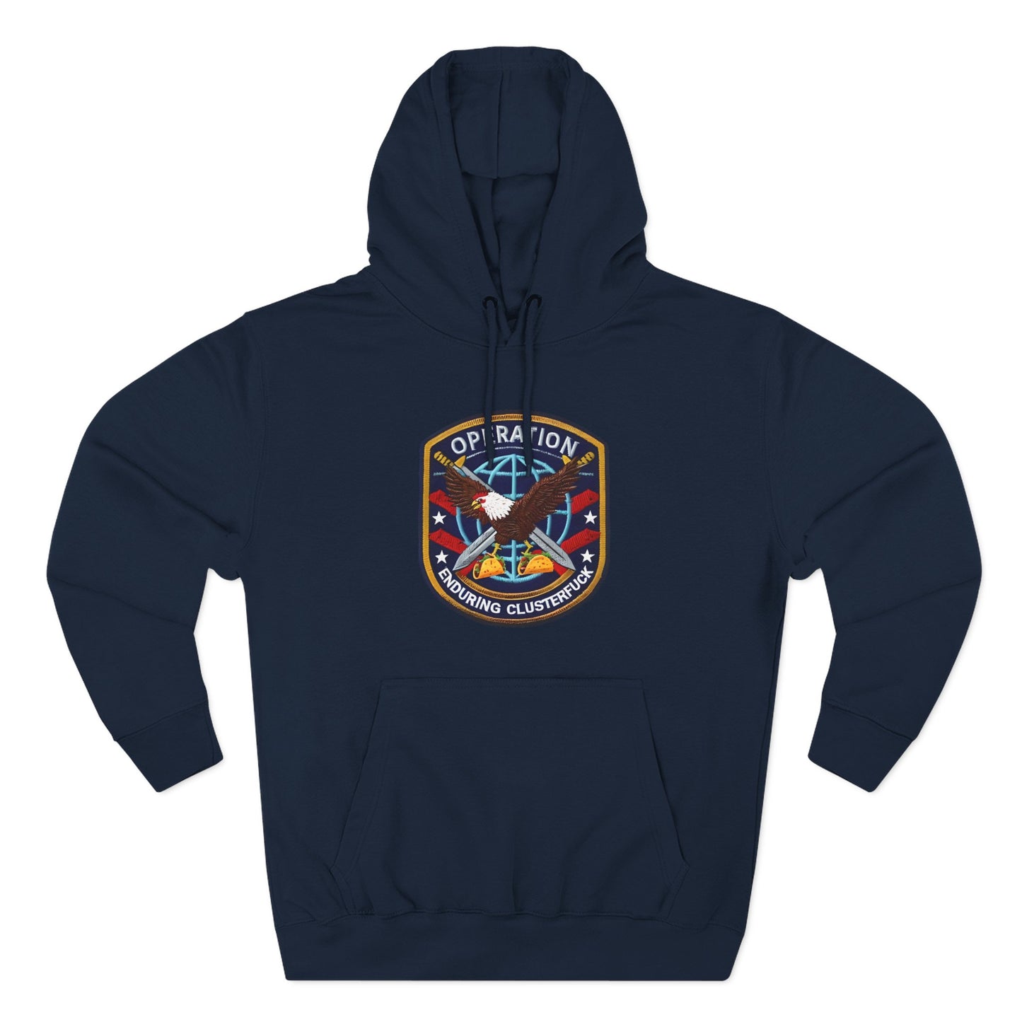Operation Enduring Clusterfuck Fleece Hoodie, Funny Political Fleece Hoodie, Trendy and Cozy Sweatshirt