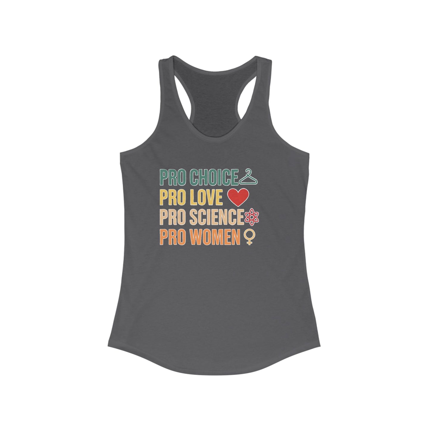 Empowering Women's Racerback Tank - Pro Choice, Pro Love, Pro Science, Pro Women, Feminist Apparel, Summer Top, Gift Idea