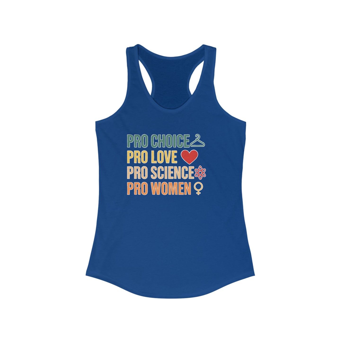 Empowering Women's Racerback Tank - Pro Choice, Pro Love, Pro Science, Pro Women, Feminist Apparel, Summer Top, Gift Idea