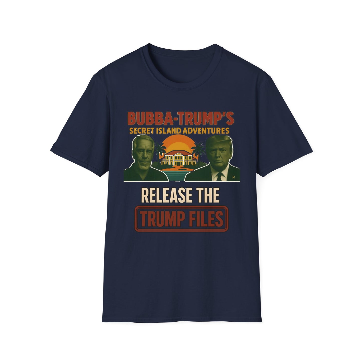 "Bubba-Trump's Secret Island Adventures: Release the Trump Files" Retro Political Tee, release ALL the Files - Un-Redacted!