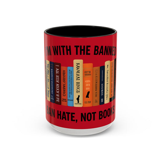 Bold Statement Coffee Mug - Banned Books Awareness, Book Lover Gift, Home Office Decor, Unique Tea Cup, Reading Appreciation