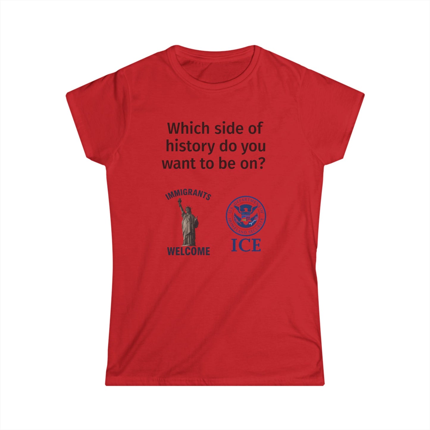 Women's Activism Tee: "Which side of history do you want to be on?" | Feminist Shirt, Social Justice Apparel, Immigrant Rights [...]